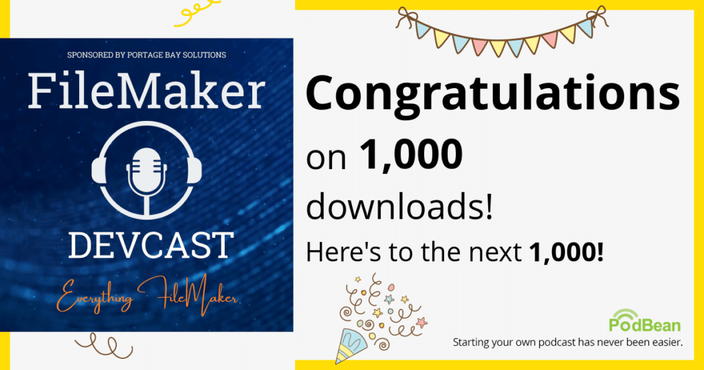 Badge congratulation the FileMaker DevCast on 1,000 downloads