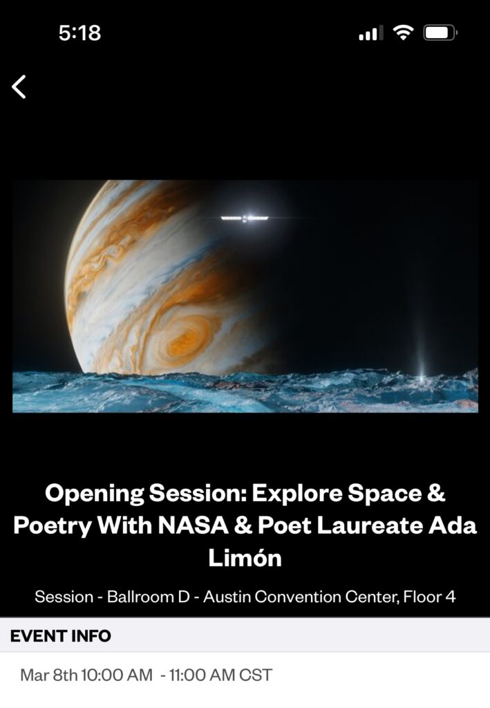 A mobile screenshot of the SXSW opening session - Explore Space & Poetry with NASA & Poet Laureate Ada Limon.