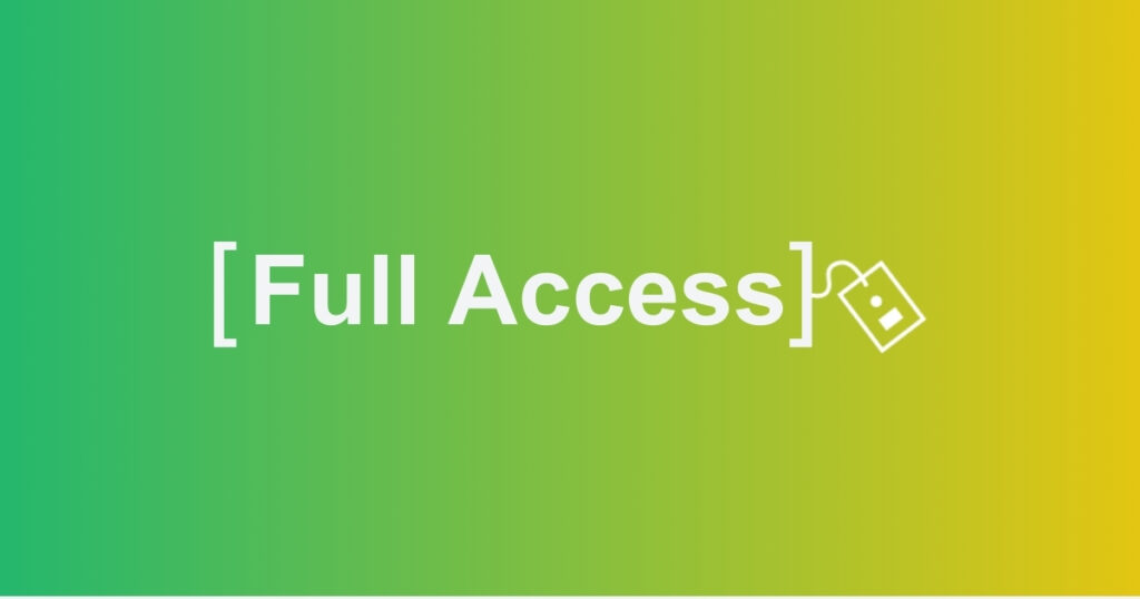 An ombre background of green to orange spanning left to right. The words across the middle of the screen are white and say "Full Access" in brackets with a badge hanging off of the right side.